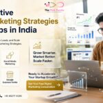 Most Effective Strategies for Startups in India?
